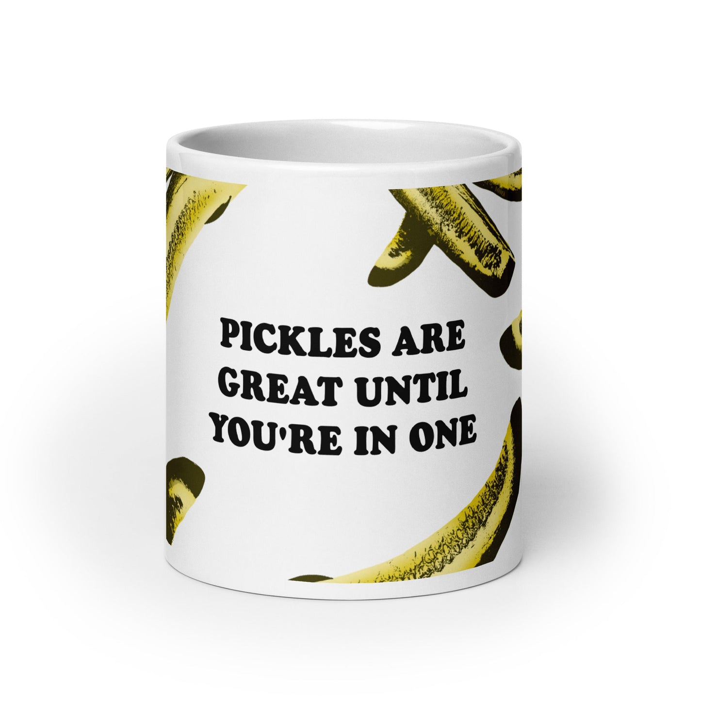 Pickles Are Great Until You're In One Mug - ninanush