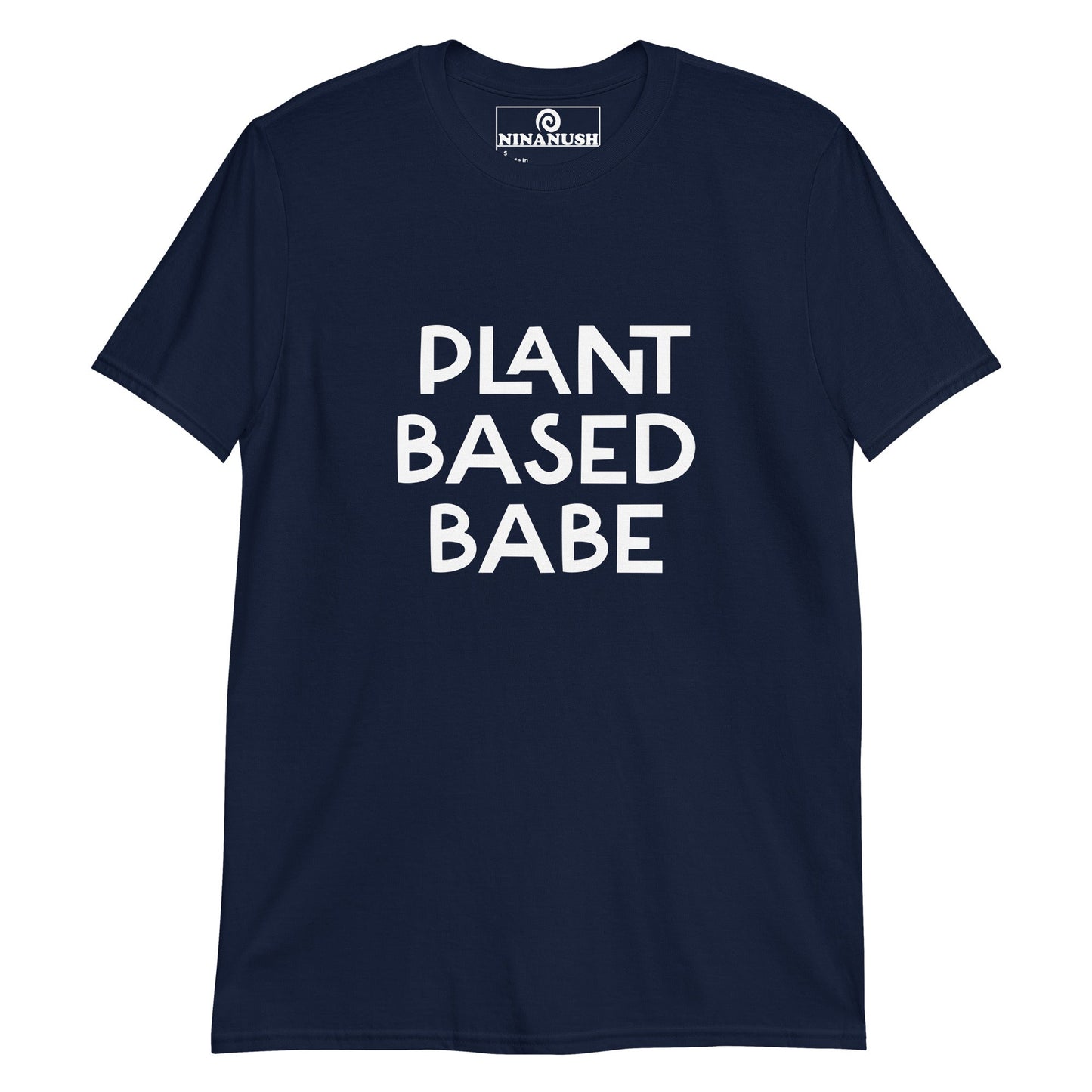 Plant Based Babe T-Shirt - ninanush