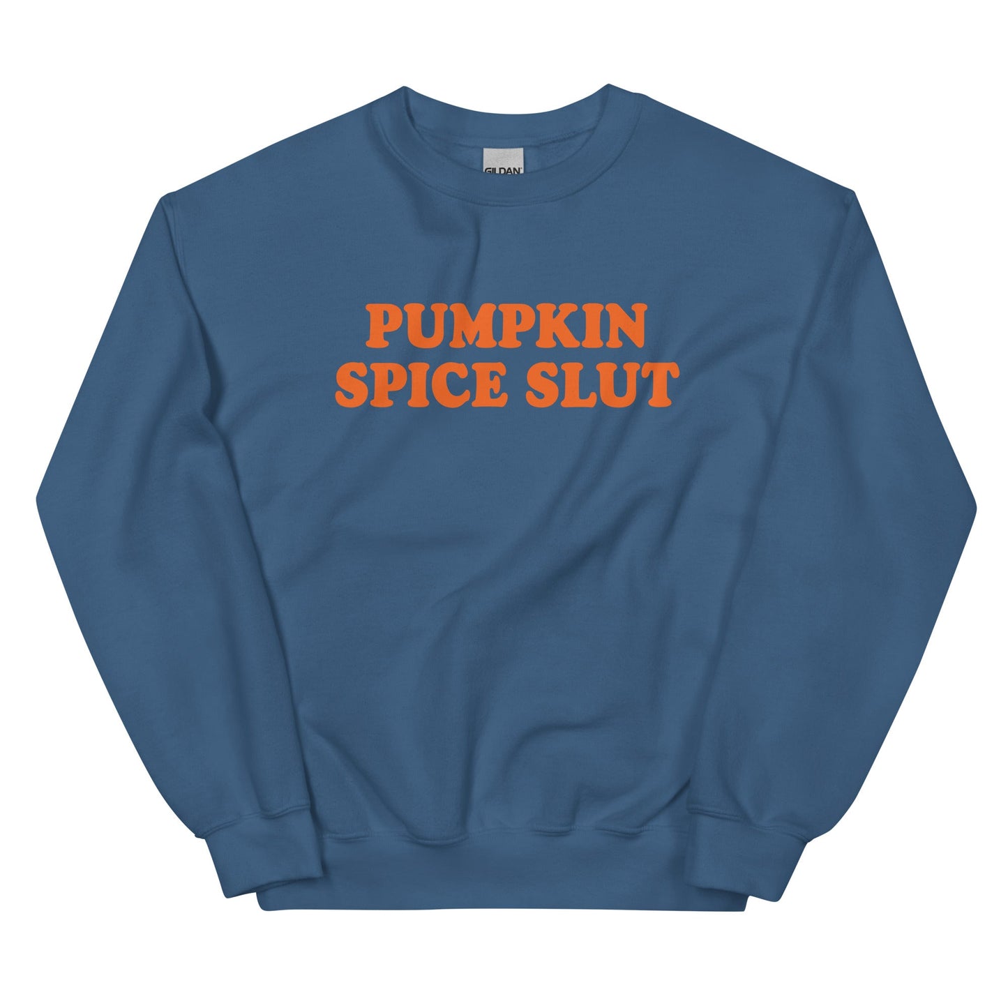 Pumpkin Spice Slut Sweatshirt - ninanush