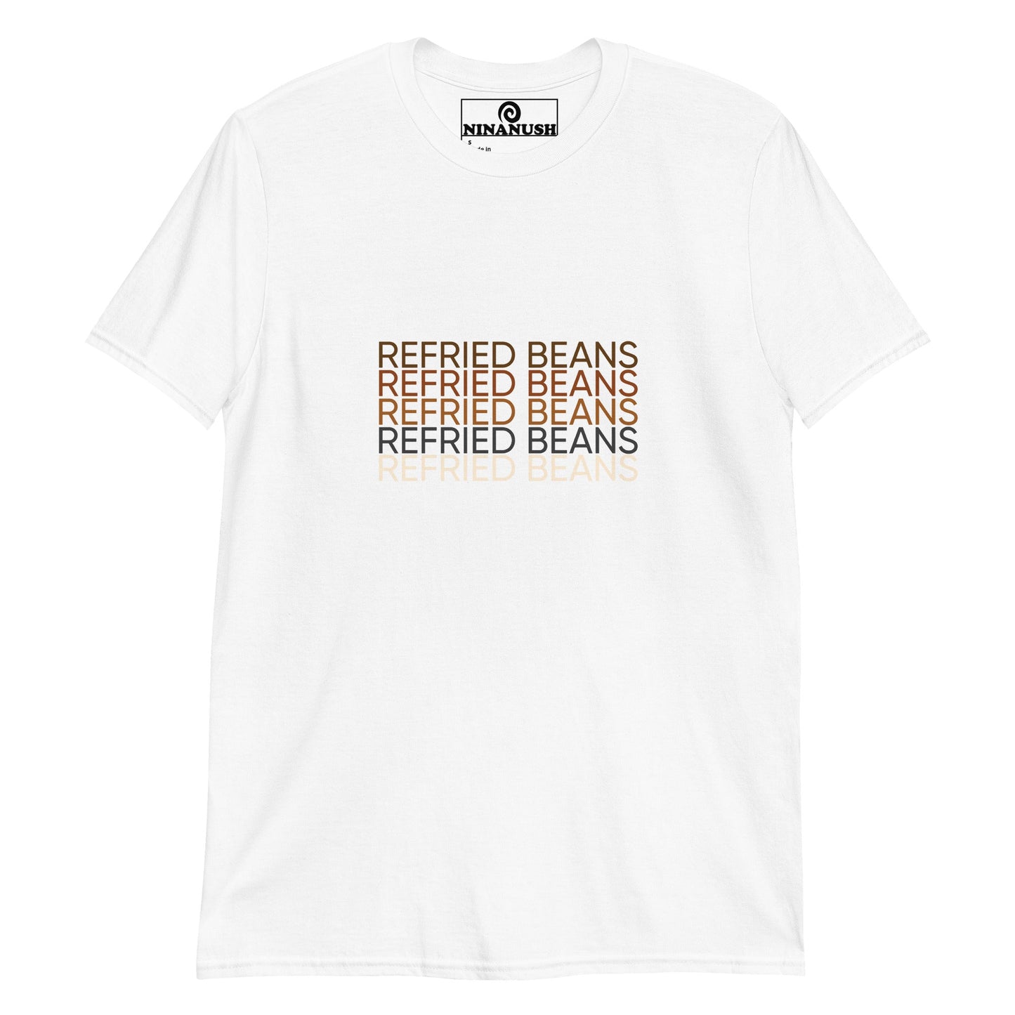 Refried Beans T-Shirt - ninanush