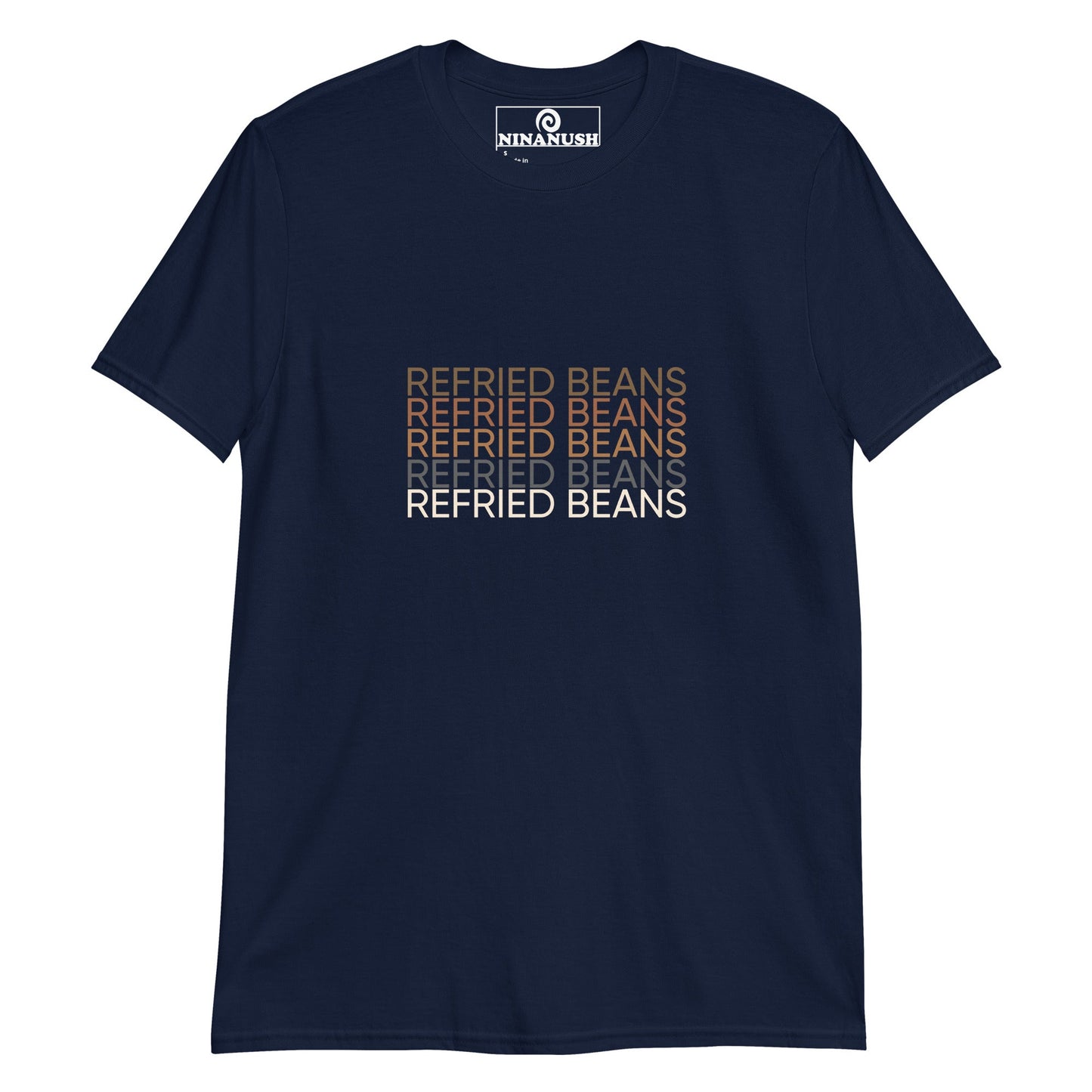 Refried Beans T-Shirt - ninanush