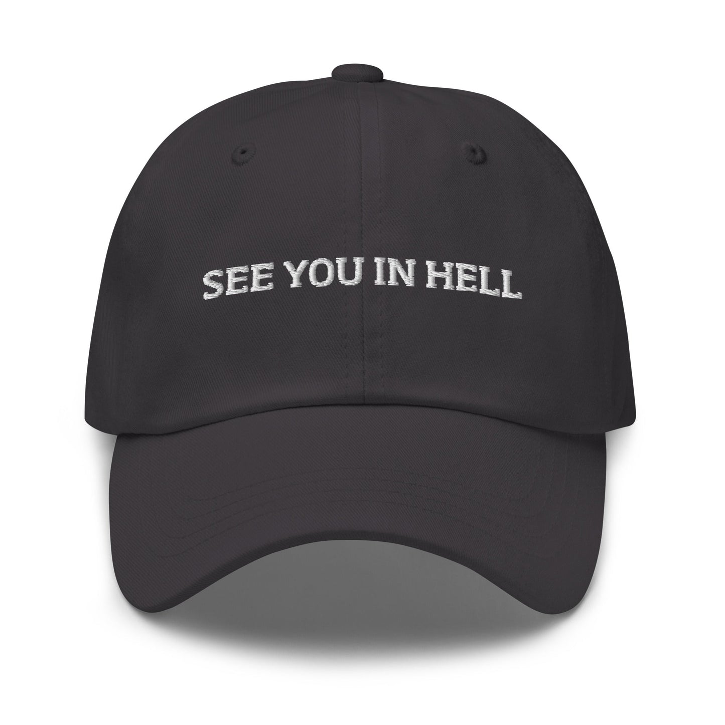 See You In Hell Dad Hat - ninanush