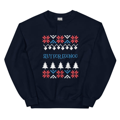 Slut For Eggnog Holiday Sweatshirt - ninanush