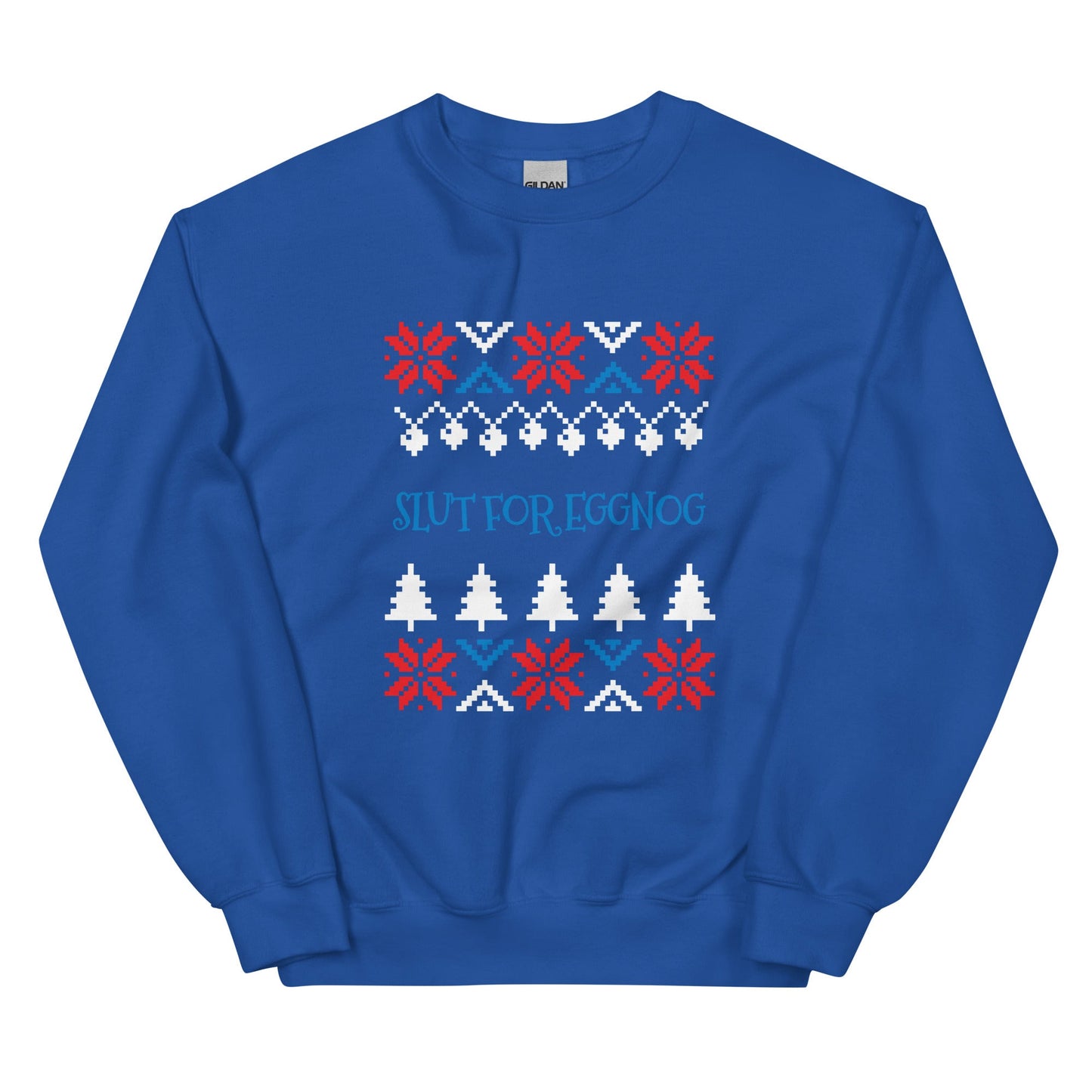 Slut For Eggnog Holiday Sweatshirt - ninanush