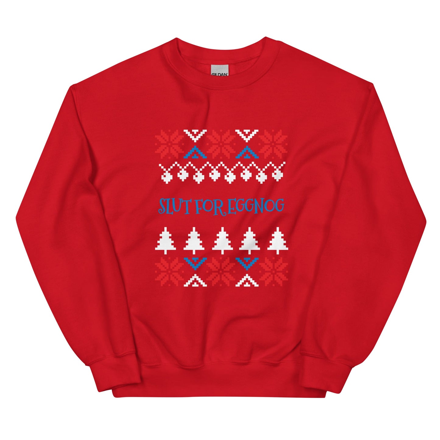 Slut For Eggnog Holiday Sweatshirt - ninanush