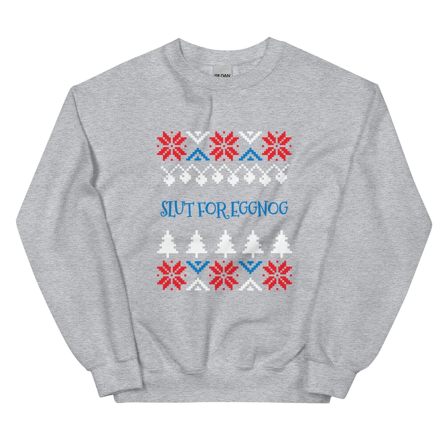 Slut For Eggnog Holiday Sweatshirt - ninanush