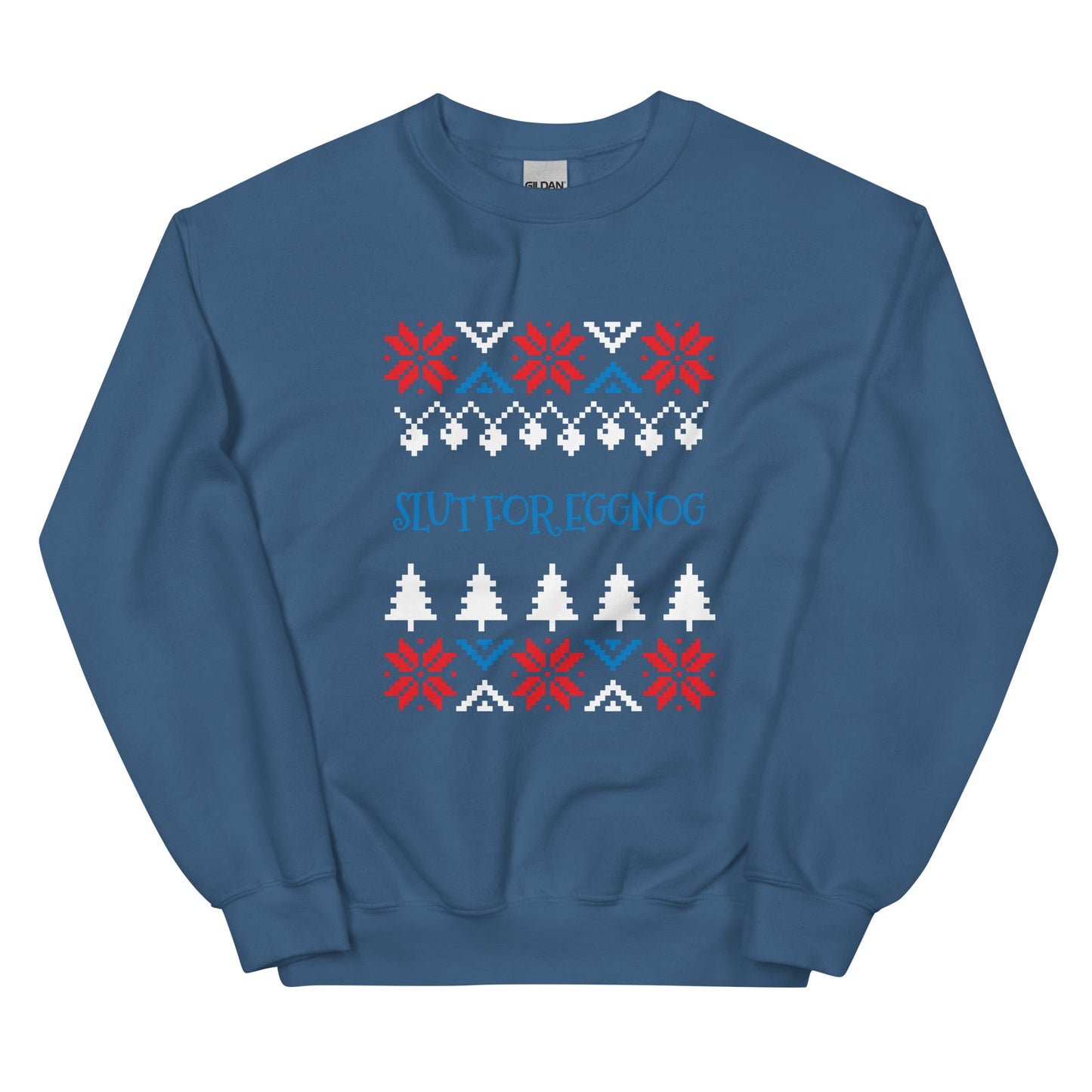 Slut For Eggnog Holiday Sweatshirt - ninanush