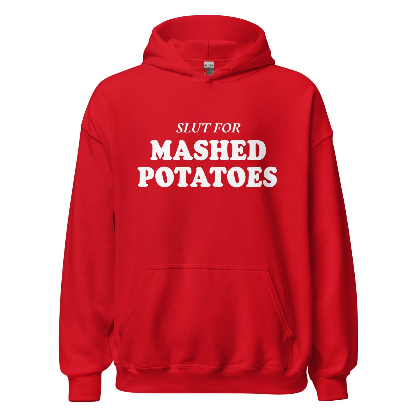 Slut For Mashed Potatoes Hoodie - ninanush