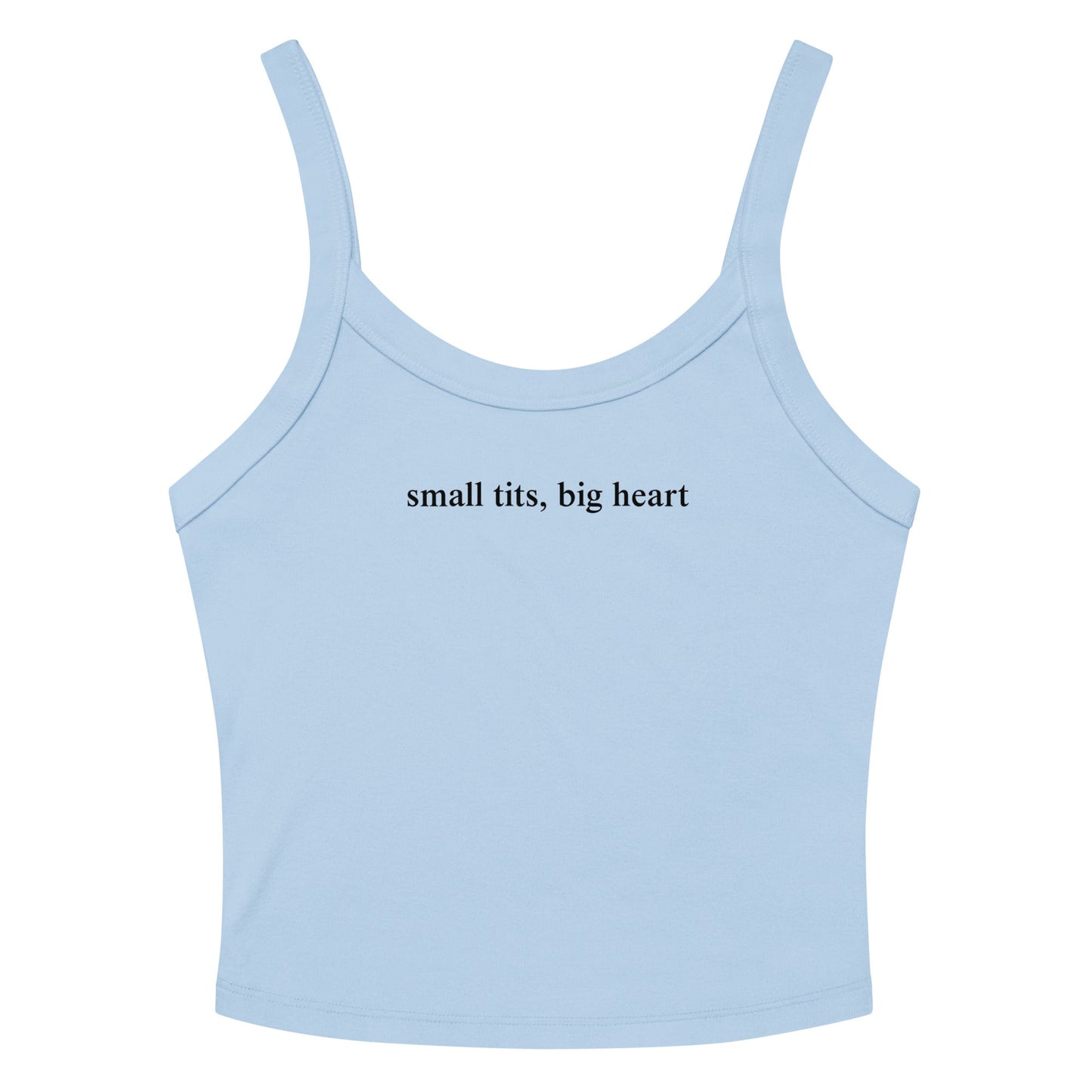 Small Tits, Big Heart Tank Top - ninanush