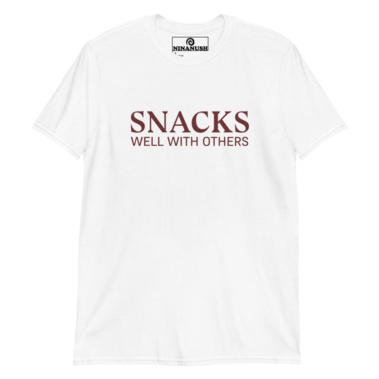 Snacks Well With Others T-Shirt - ninanush