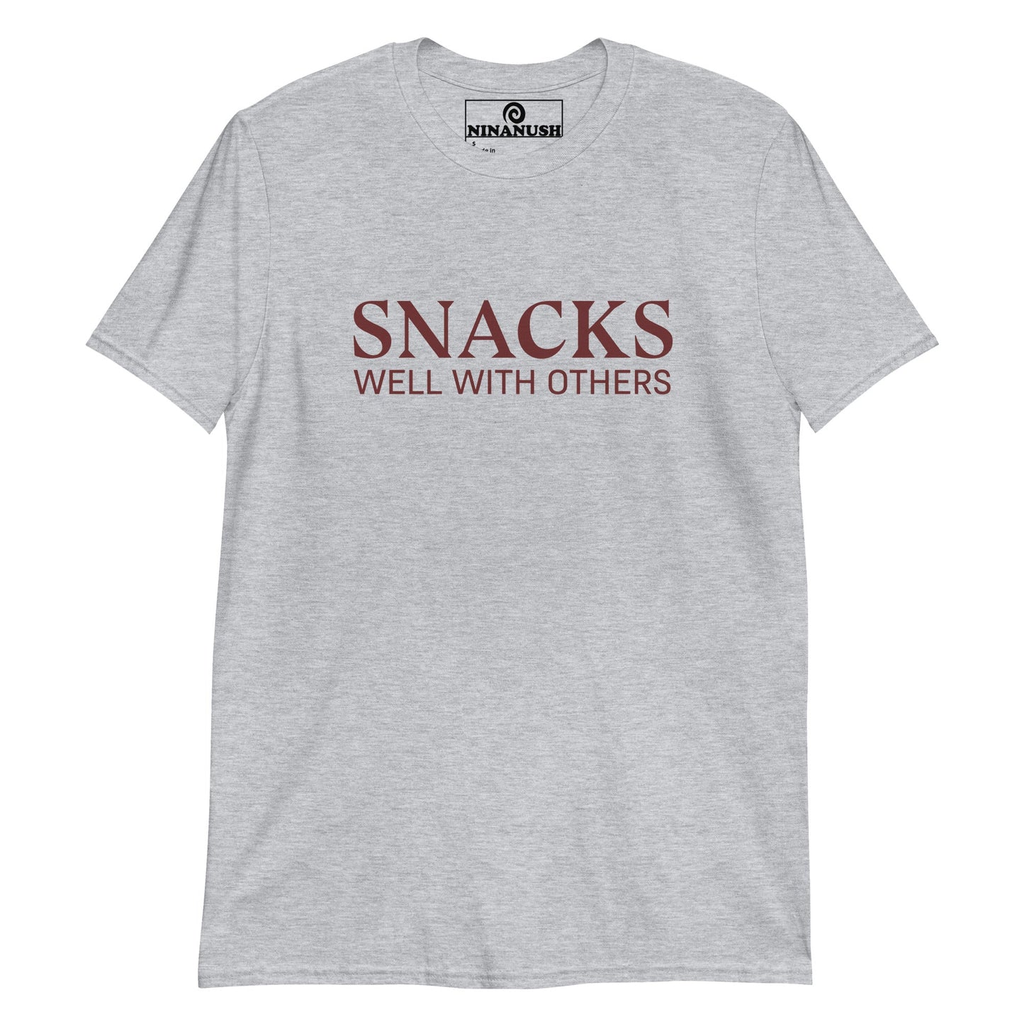 Snacks Well With Others T-Shirt - ninanush