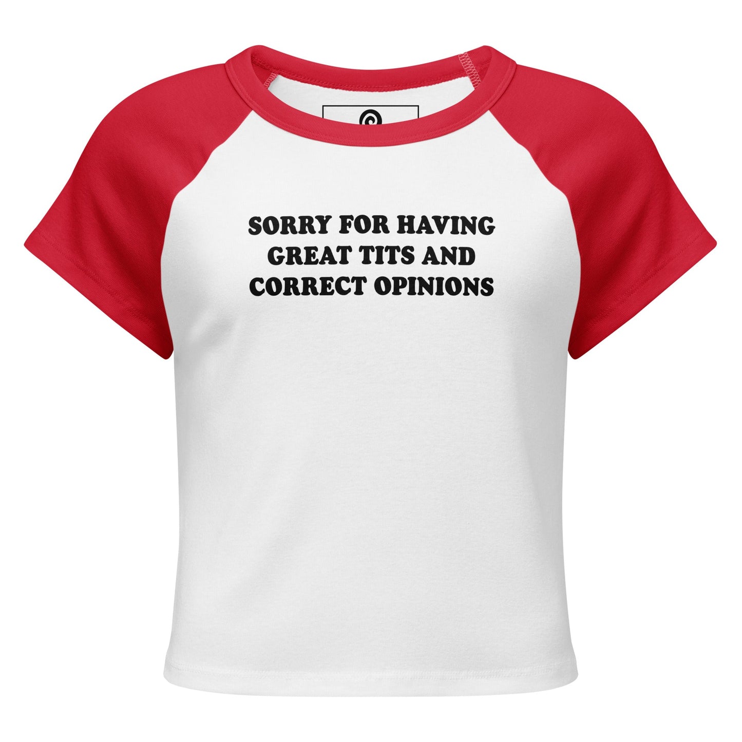Sorry For Having Great Tits And Correct Opinions Raglan Tee - ninanush