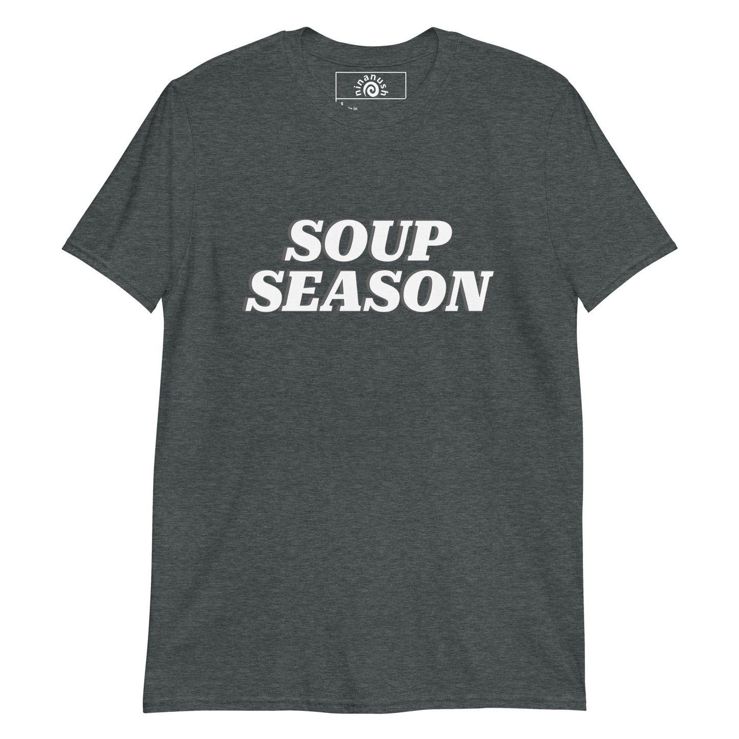 Soup Season T-Shirt - ninanush