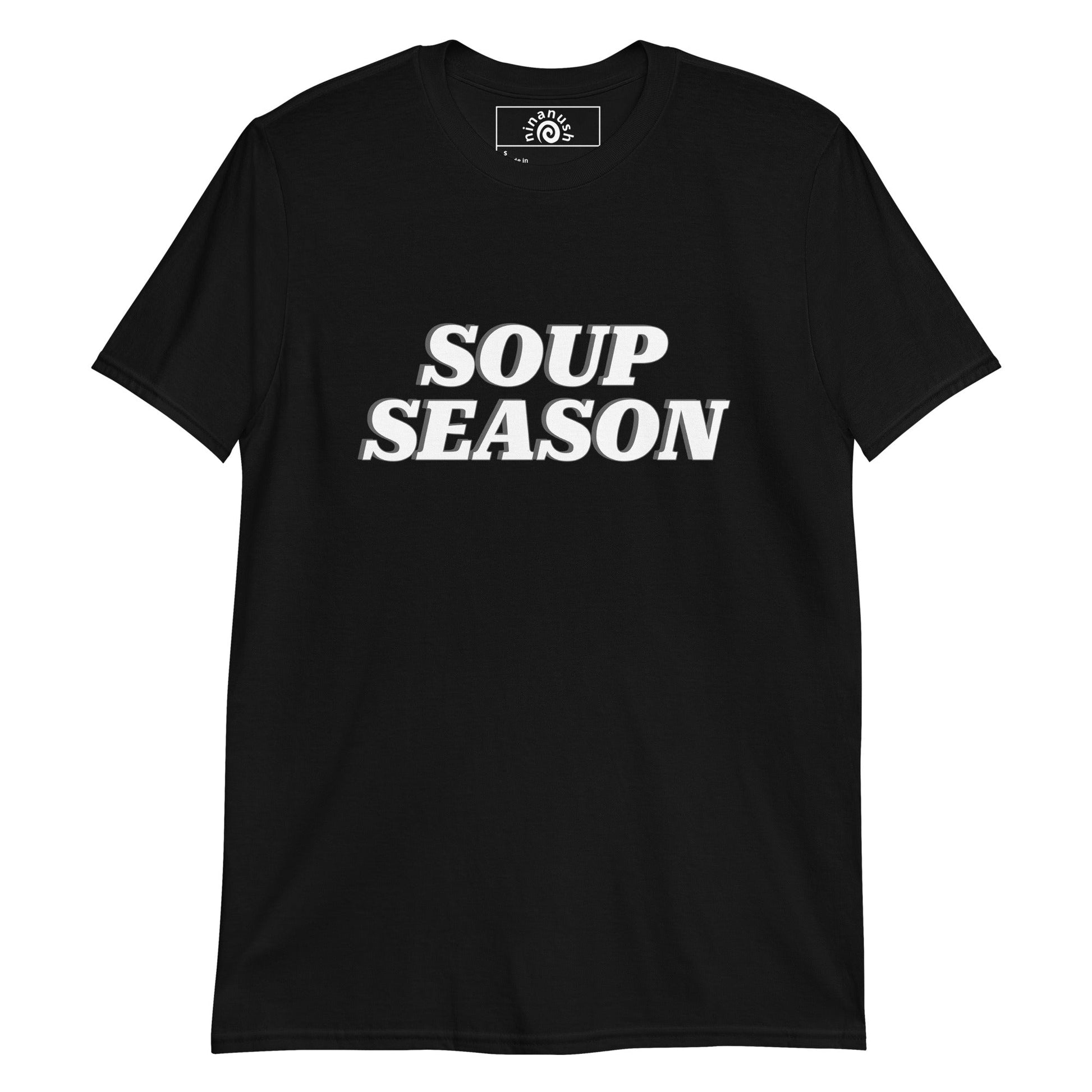 Soup Season T-Shirt - ninanush