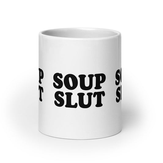 Soup Slut Mug - ninanush