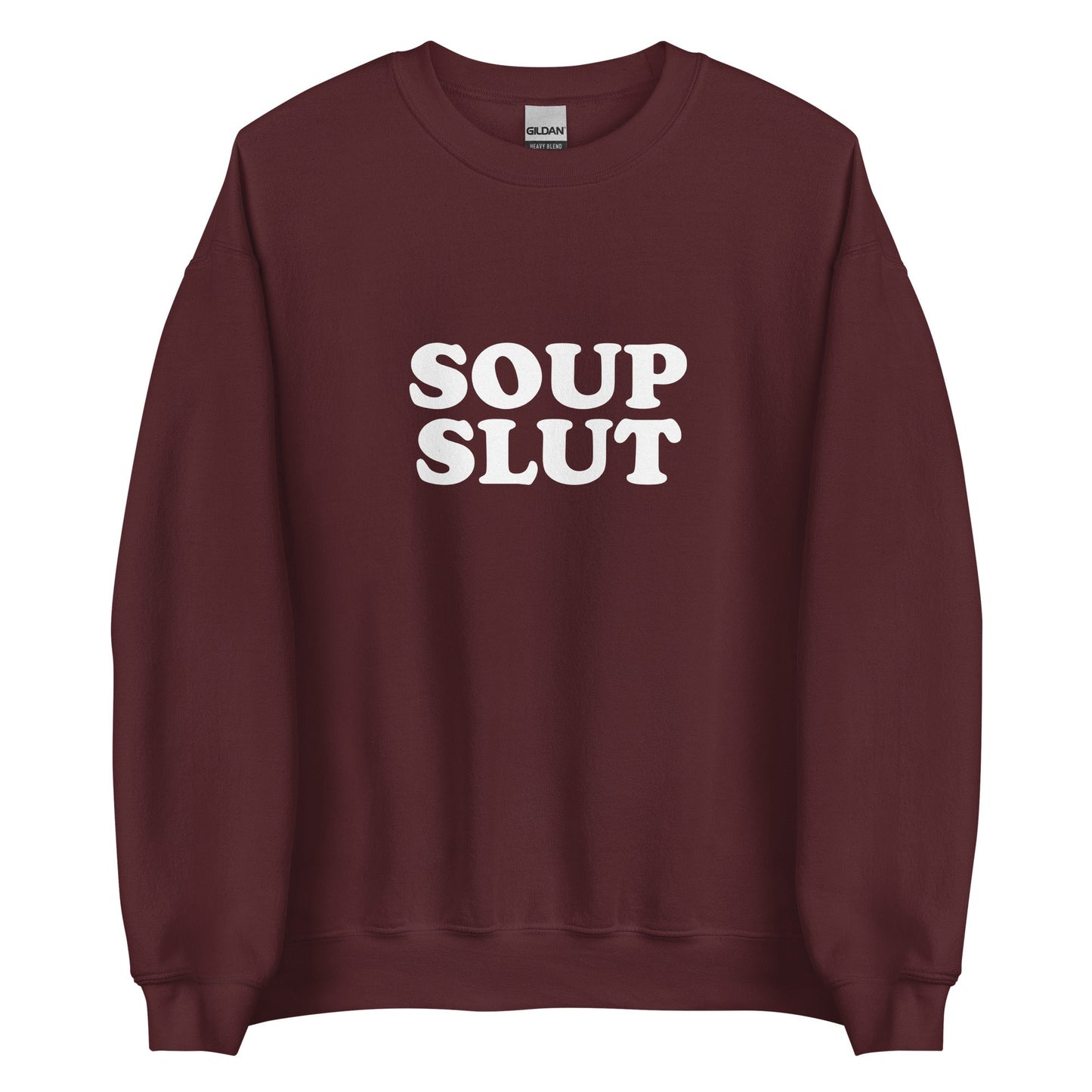Soup Slut Sweatshirt - ninanush