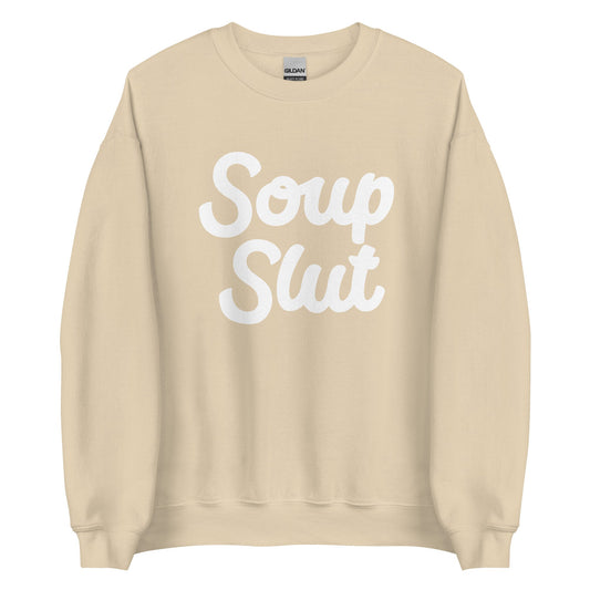 Soup Slut Sweatshirt Bold - ninanush