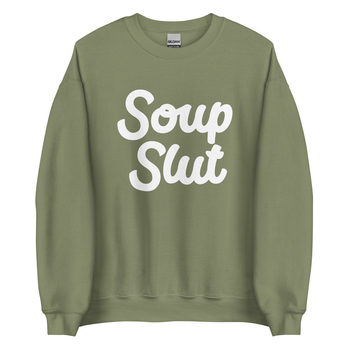 Soup Slut Sweatshirt Bold - ninanush