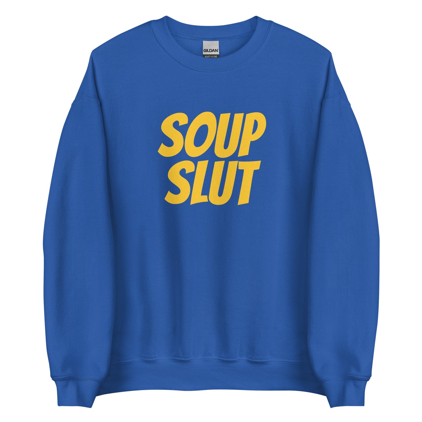 Soup Slut Sweatshirt - Yellow Text - ninanush