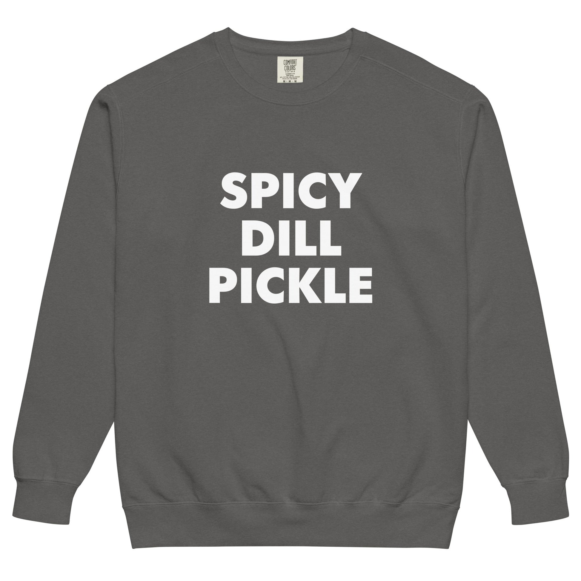 Spicy Dill Pickle Sweatshirt, Garment-Dyed - ninanush