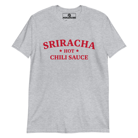 Sriracha Hot Chili Sauce T-Shirt - ninanush