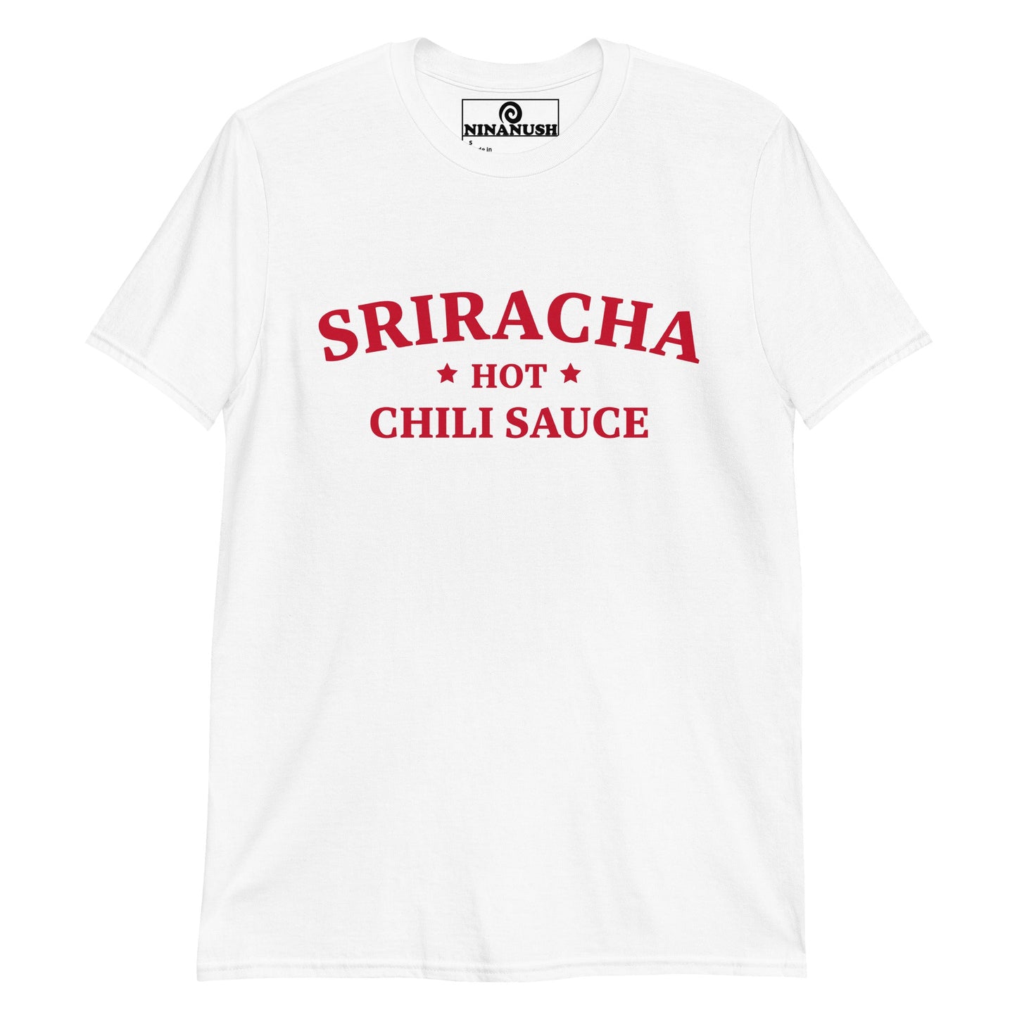 Sriracha Hot Chili Sauce T-Shirt - ninanush