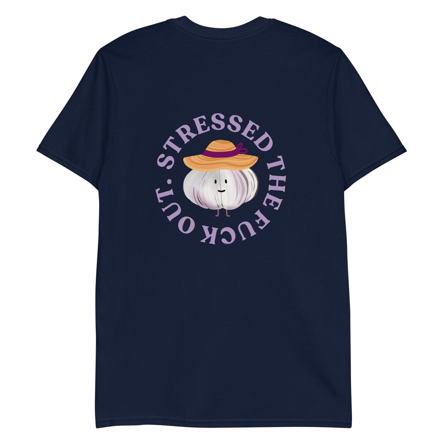 Stressed The Fuck Out Garlic T-Shirt - ninanush