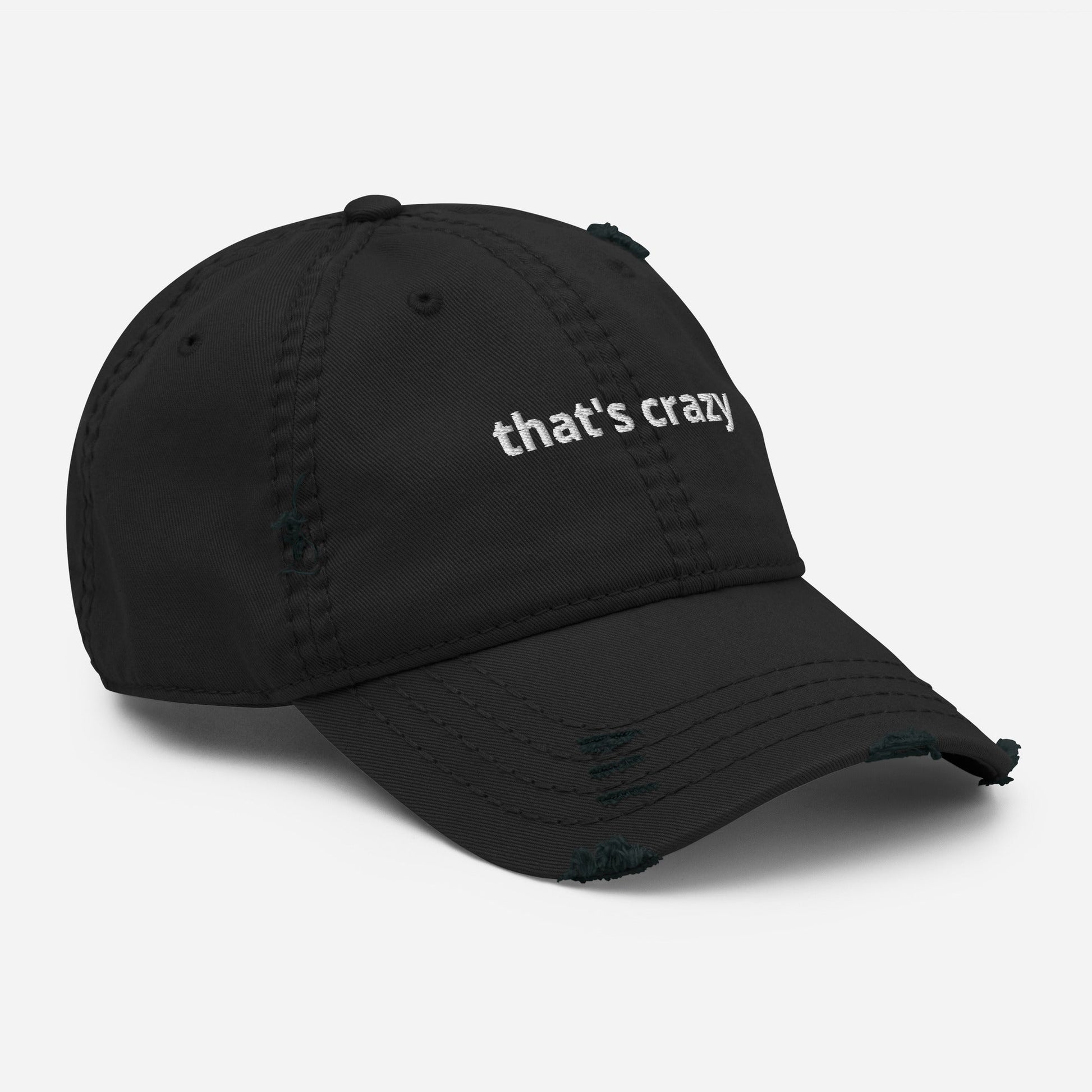 That's Crazy Distressed Dad Hat - ninanush