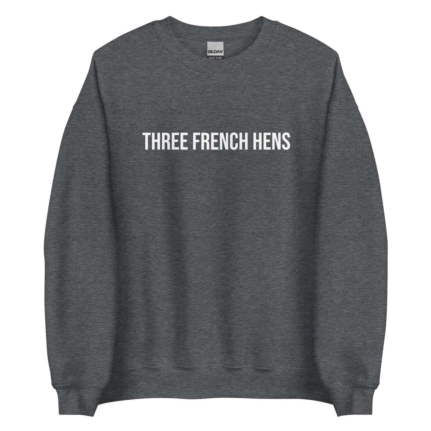Three French Hens Sweatshirt - ninanush