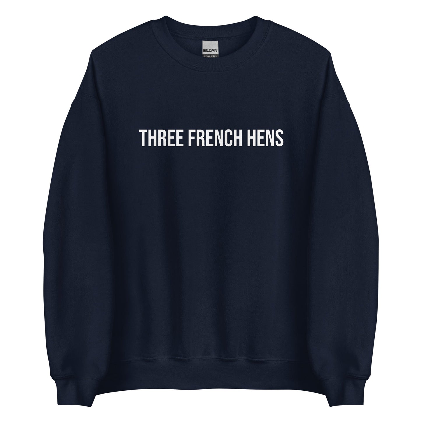 Three French Hens Sweatshirt - ninanush