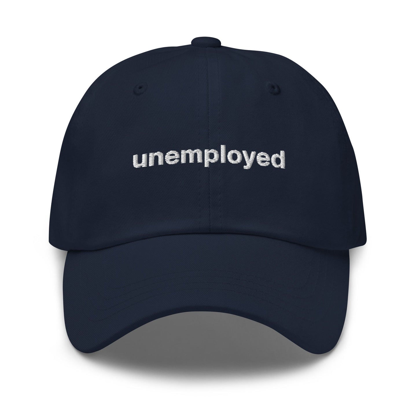 Unemployed Dad Hat - ninanush