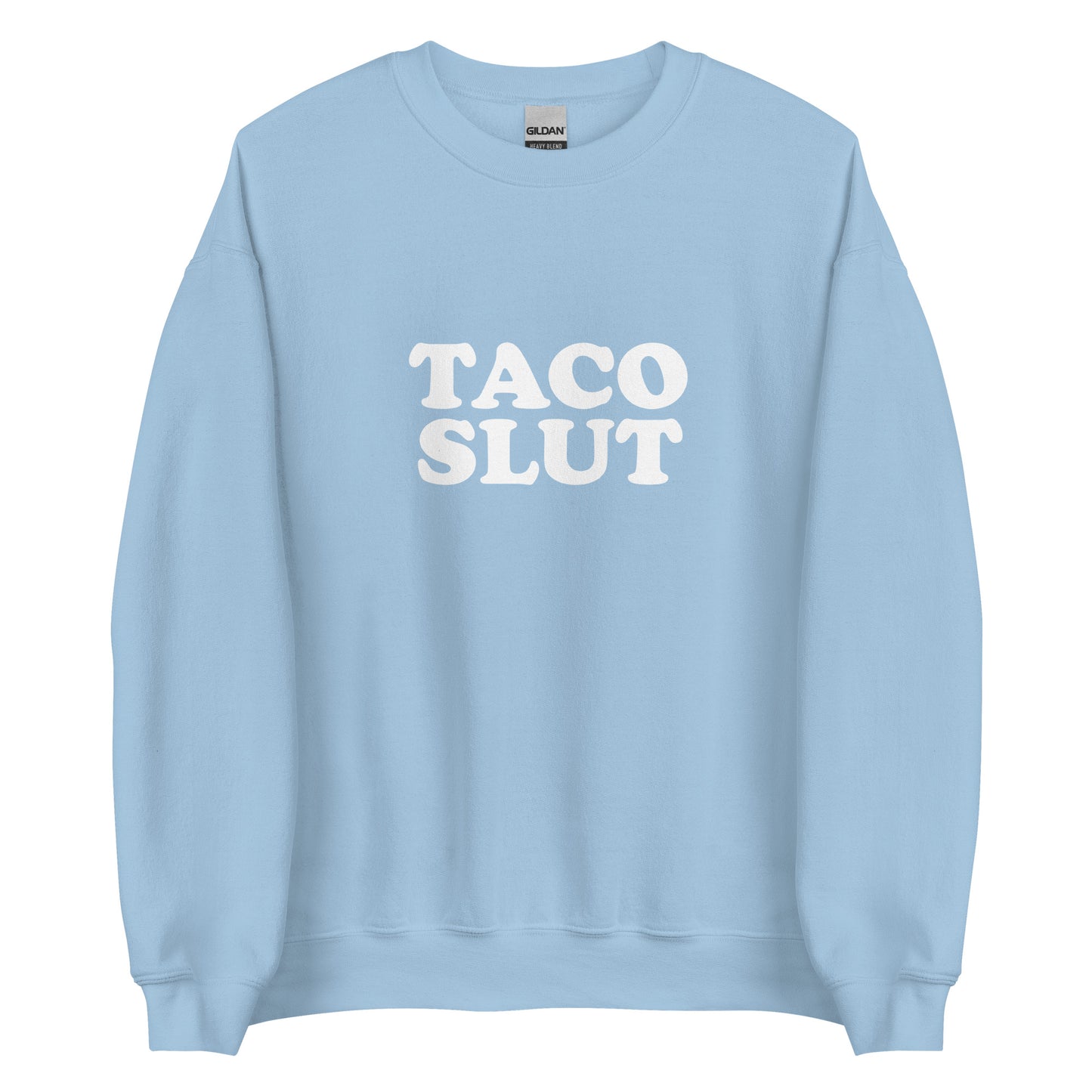 Light Blue Taco Slut Sweatshirt from Nina's Funky Shop by ninanush - Do you love tacos? Looking for a funny gift for a friend? Our Taco Slut Crew Neck Sweatshirt is soft, comfortable and just what you need. A funny foodie sweatshirt for cozy nights in or stand out taco lover streetwear. This taco enthusiast sweatshirt is bold and made just for you. Eat tacos and celebrate your favorite foods.