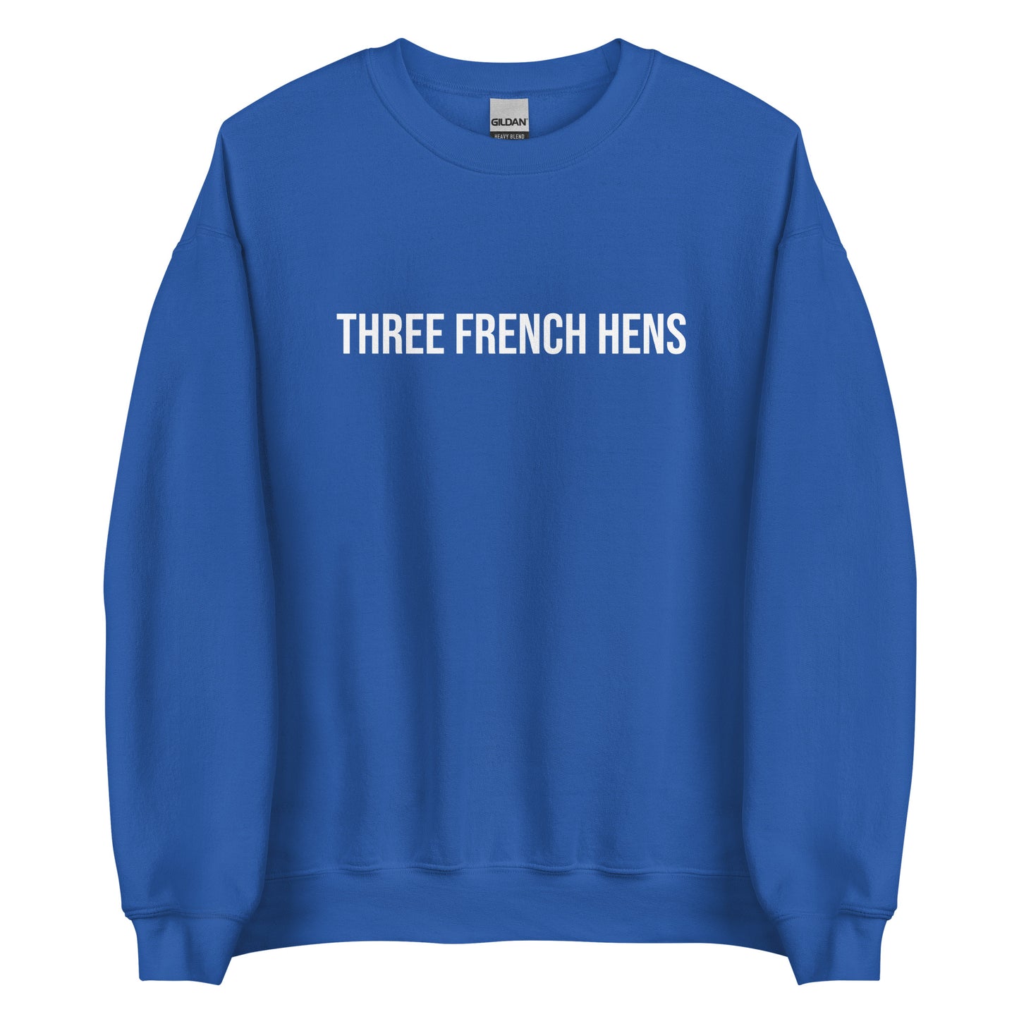 Royal Blue Three French Hens Sweatshirt from Nina's Funky Shop by ninanush - Looking for a unique holiday sweater? A funny Christmas gift? Our Three French Hens Crewneck Sweatshirt is made just for you. It comes in a variety of colors with "Three French Hens" on the front. Designed by Nina, this funny Christmas sweatshirt is perfect for a holiday party or a quirky sweatshirt for everyday.
