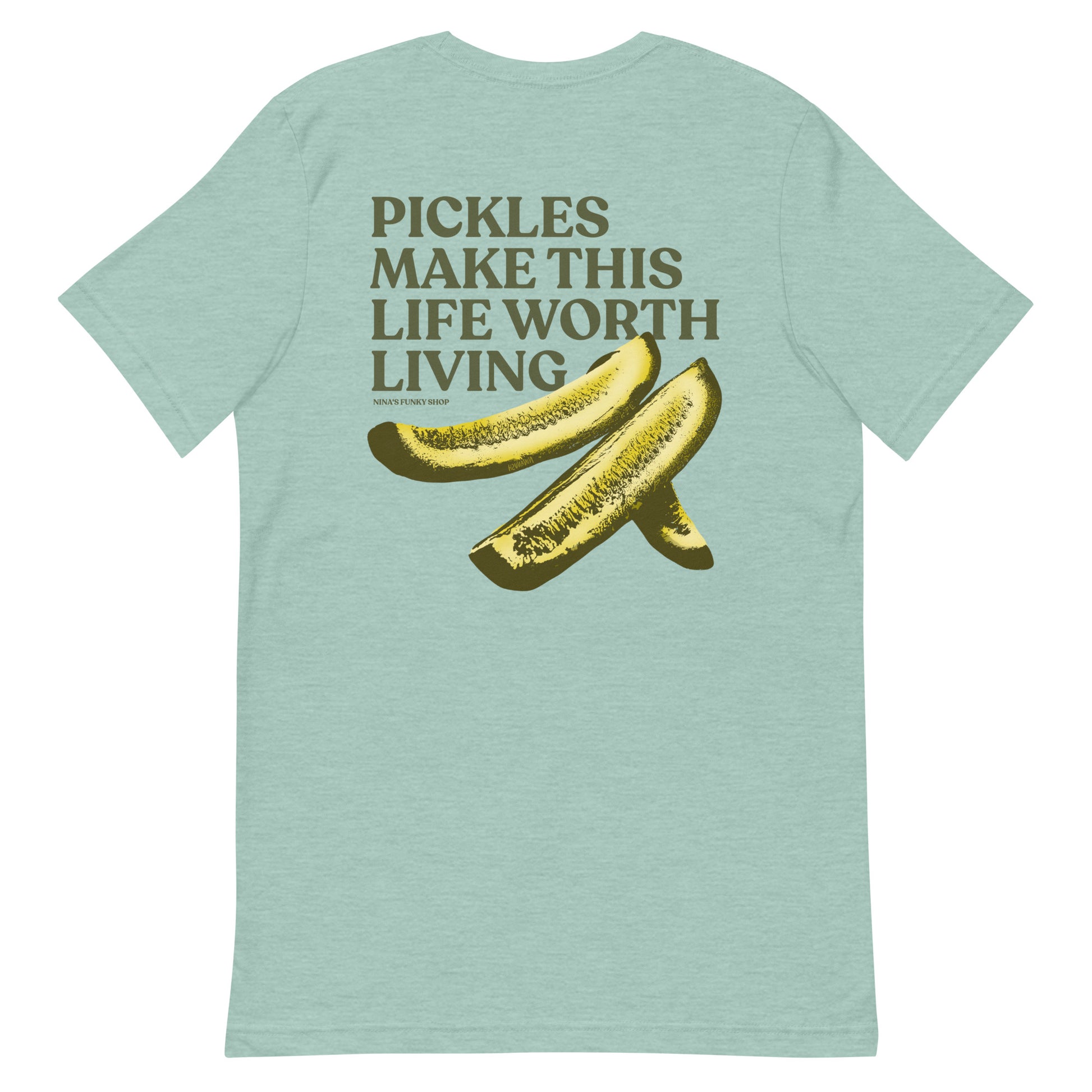 Dusty Blue Green Pickles T-shirt - What makes your life worth living? If the answer is pickles...this funky pickles t-shirt is just what you need! Our Pickles Make This Life Worth Living T-shirt is soft, comfortable and comes in a variety of colors with a unique pickle design, expertly printed on the front and back. A funny foodie t-shirt for pickles lovers and foodies of all kinds.