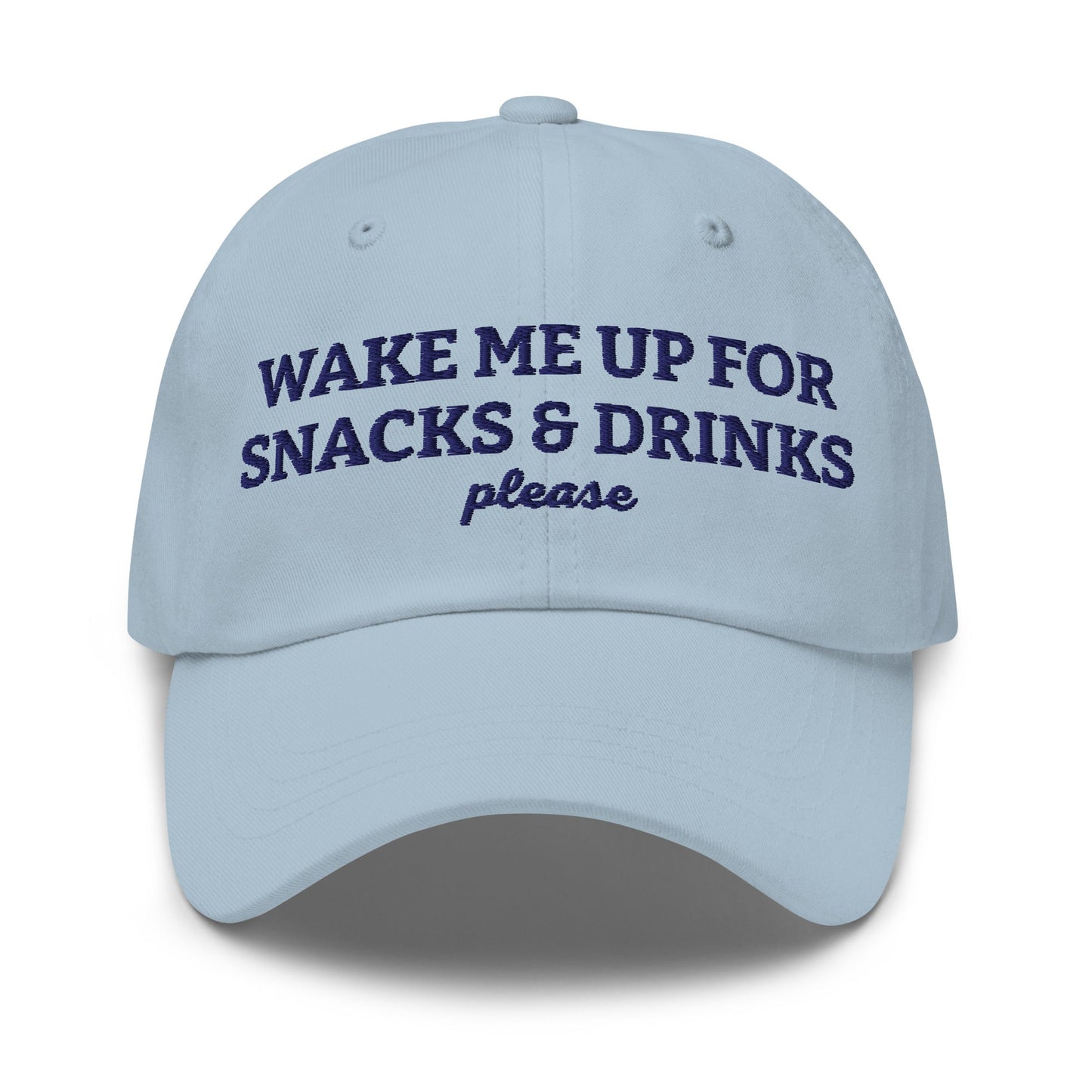 Wake Me Up For Snacks And Drinks Please Dad Hat - ninanush