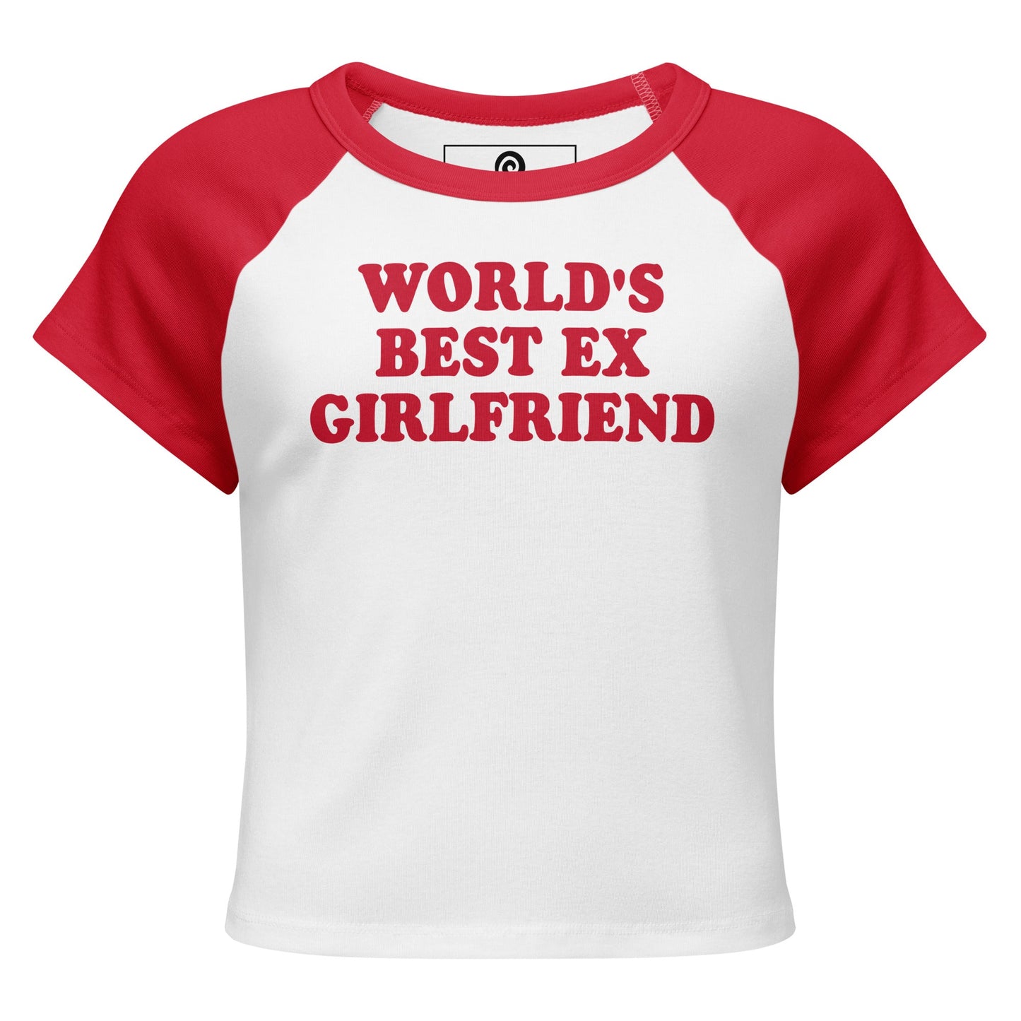 World's Best Ex Girlfriend Raglan Tee - ninanush