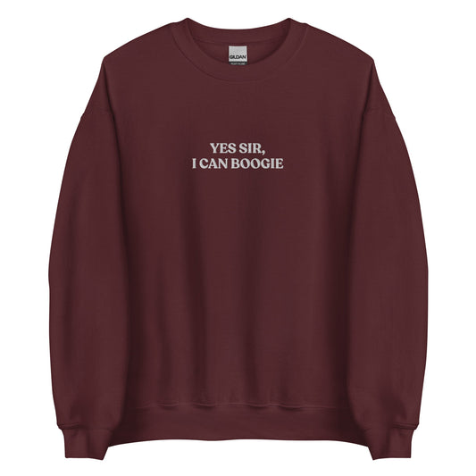 Yes Sir, I Can Boogie Embroidered Sweatshirt - ninanush