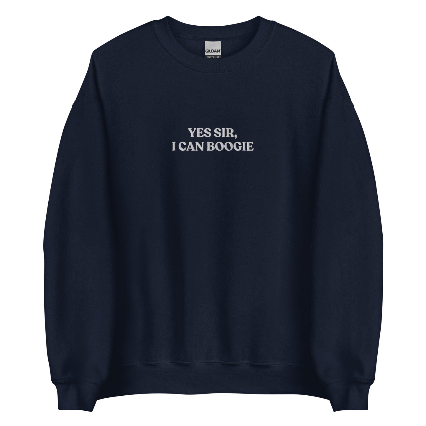 Yes Sir, I Can Boogie Embroidered Sweatshirt - ninanush