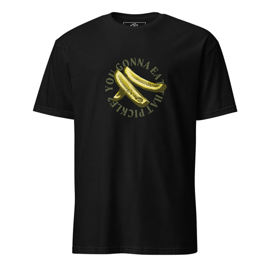 You Gonna Eat That Pickle? T-Shirt - ninanush