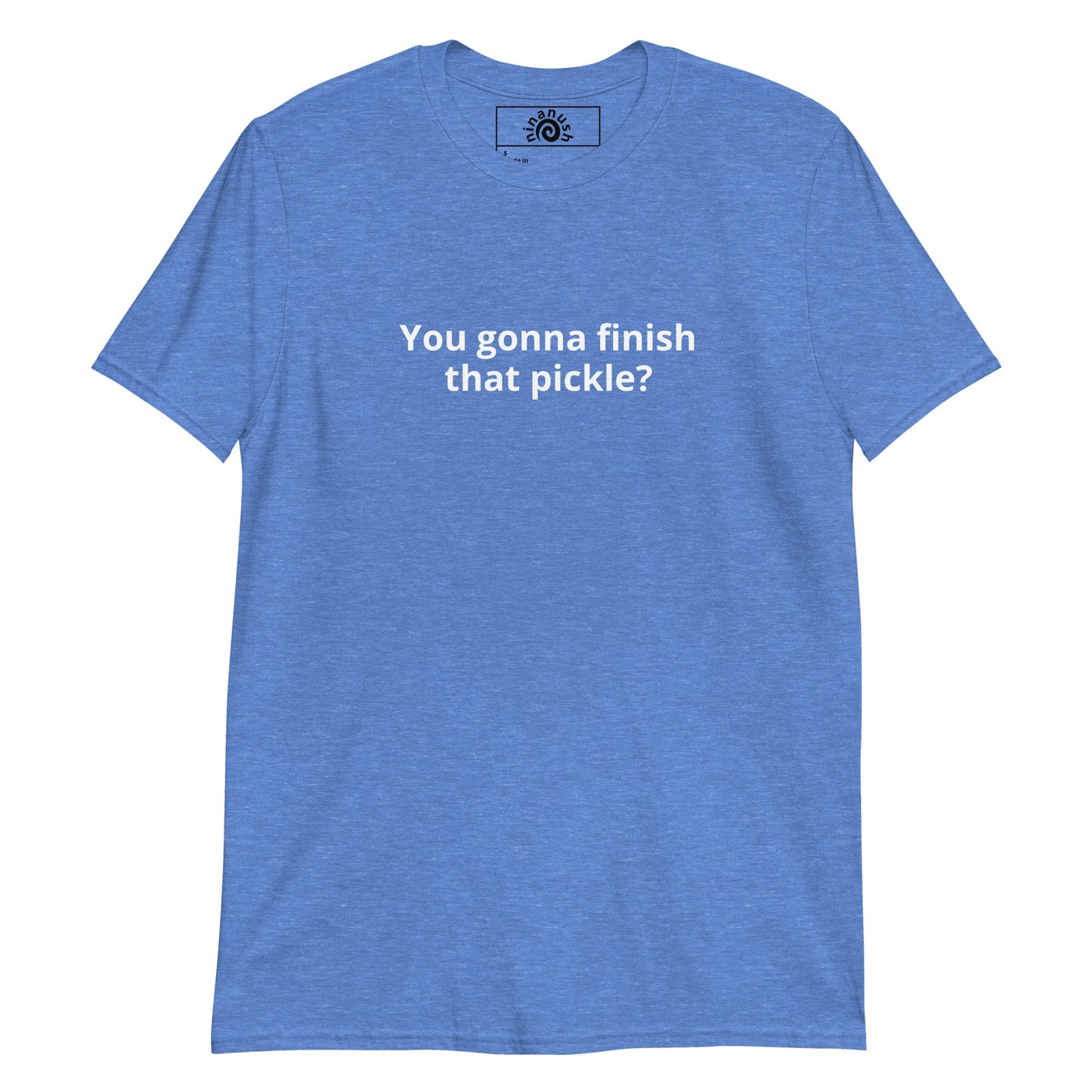 You Gonna Finish That Pickle? T-Shirt - ninanush