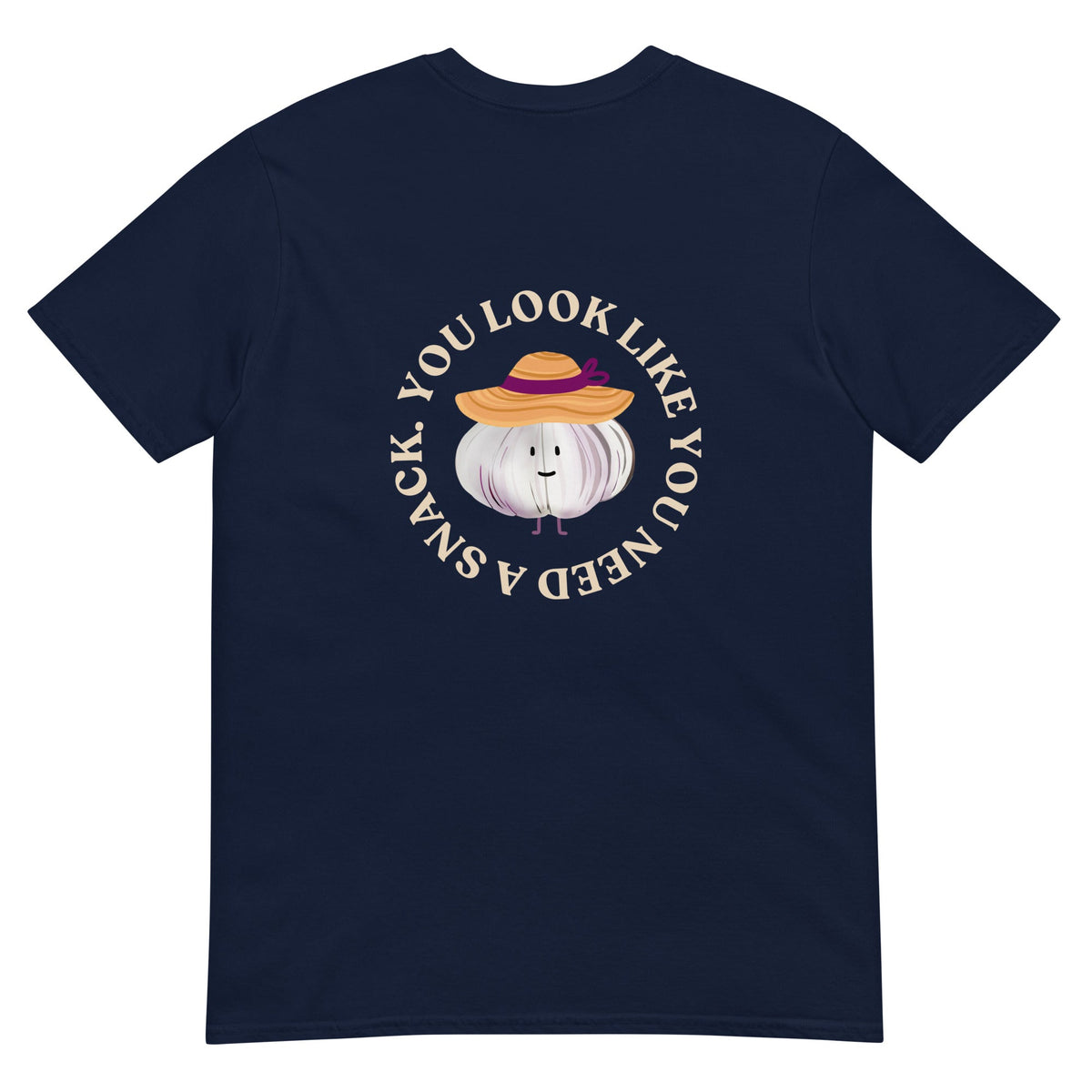 You Look Like You Need A Snack Garlic T-Shirt - ninanush