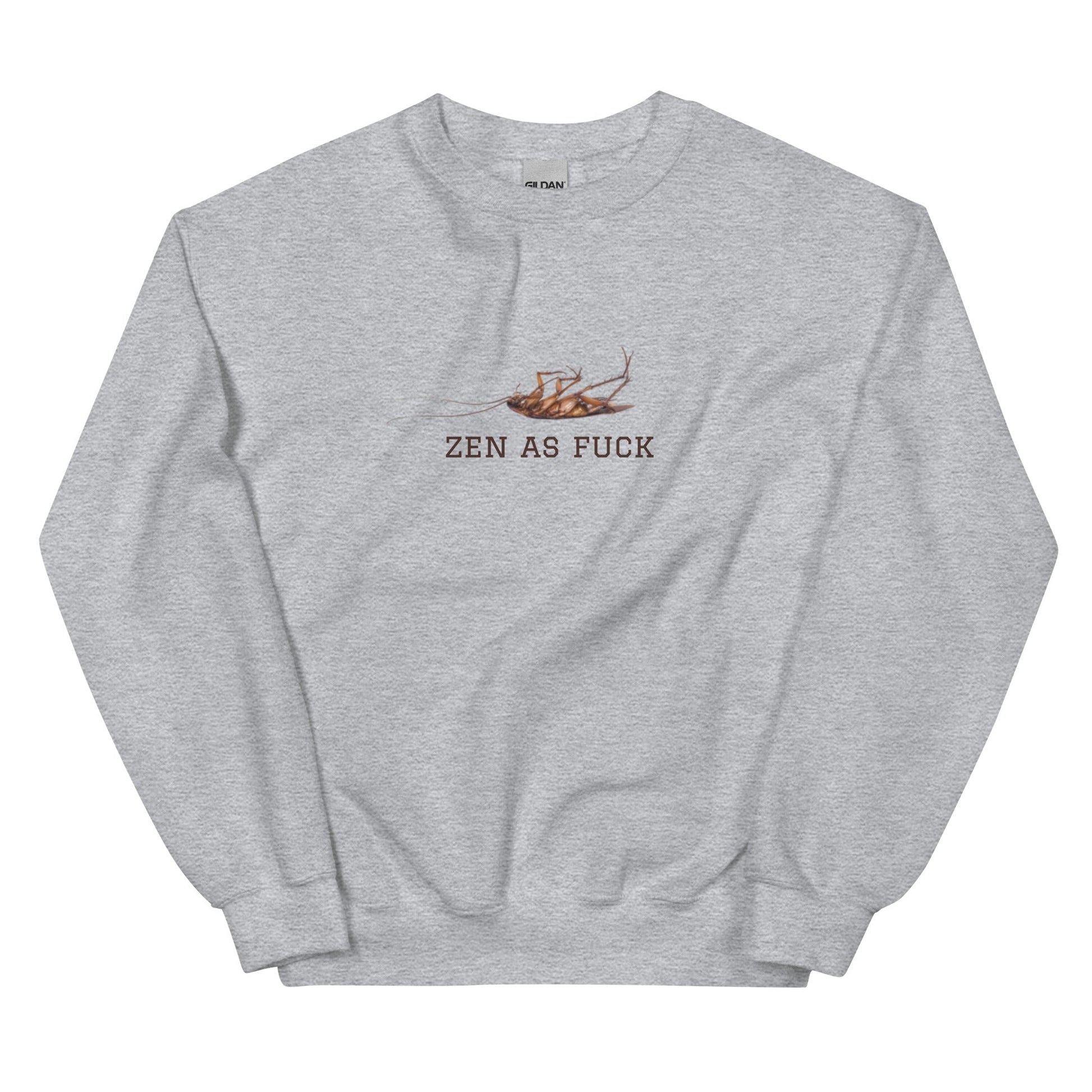 Zen As Fuck Cockroach Sweatshirt - ninanush