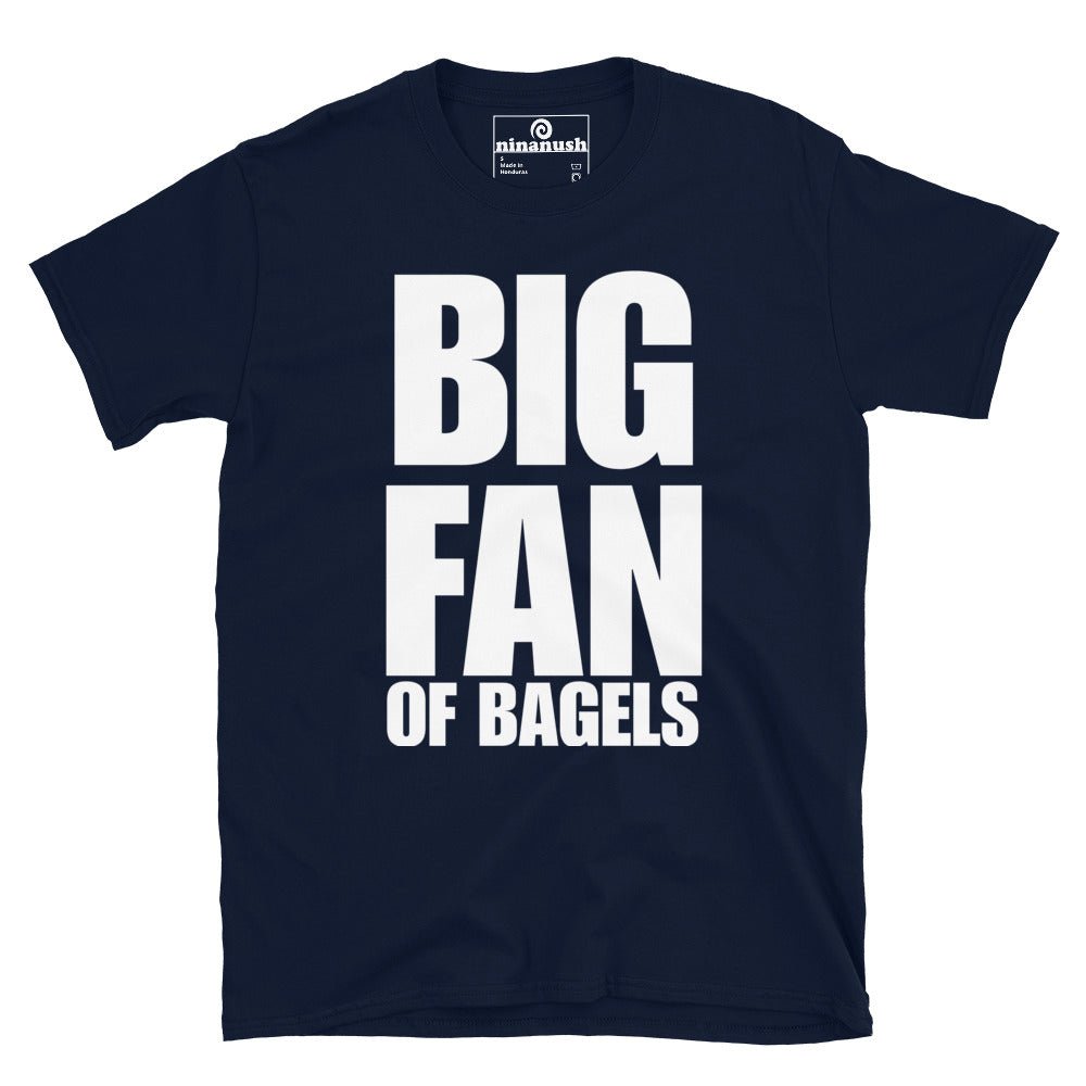 Big Fan Of Bagels T-Shirt with Large Print - ninanush