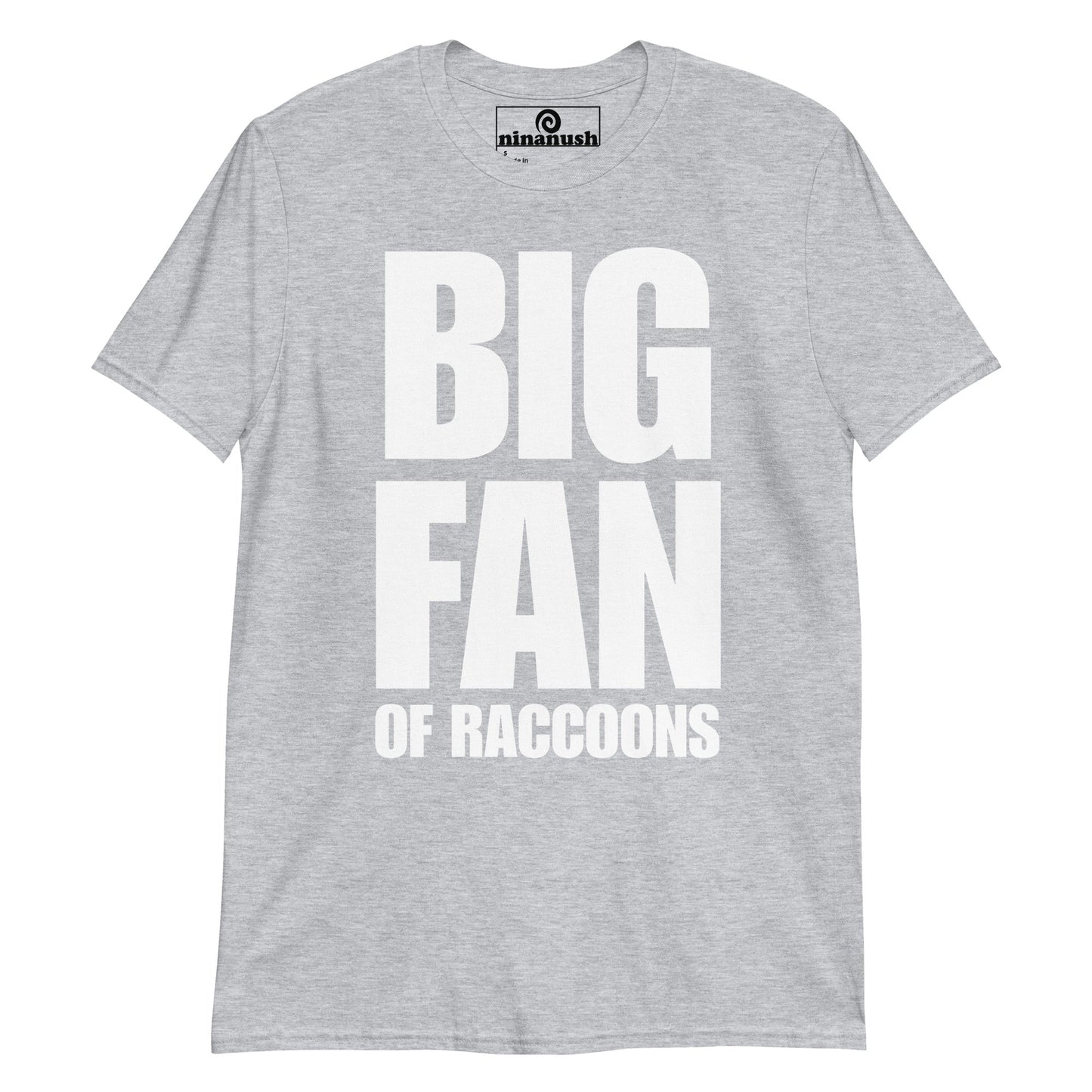 Big Fan of Raccoons T-Shirt - ninanush