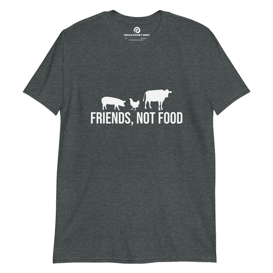 Friends, Not Food T-Shirt - ninanush