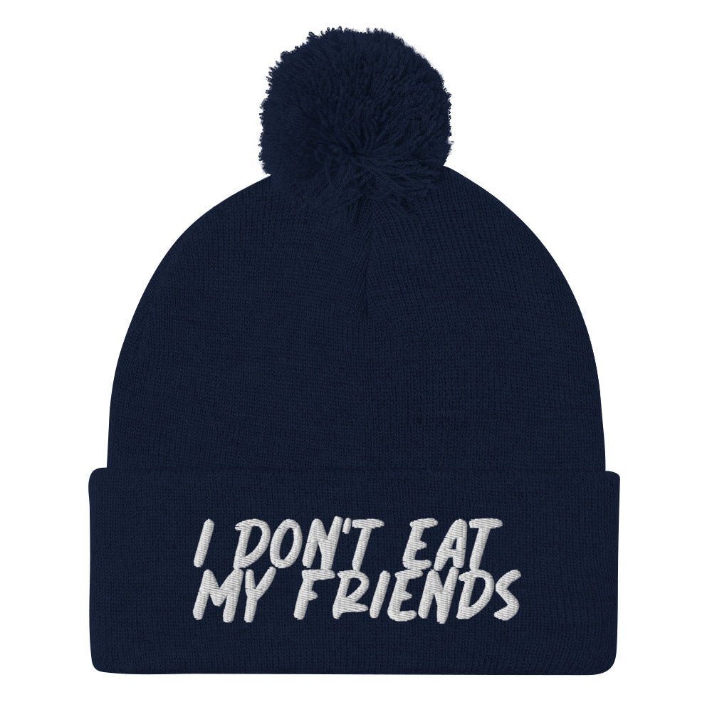 I Don't Eat My Friends Beanie - ninanush