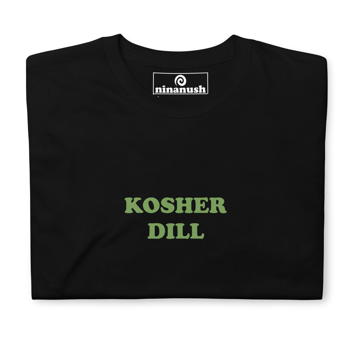 Kosher Dill T-Shirt - ninanush