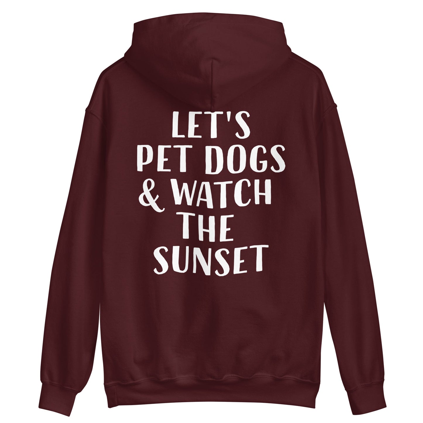 Pet Dogs And Watch The Sunset Hoodie - ninanush