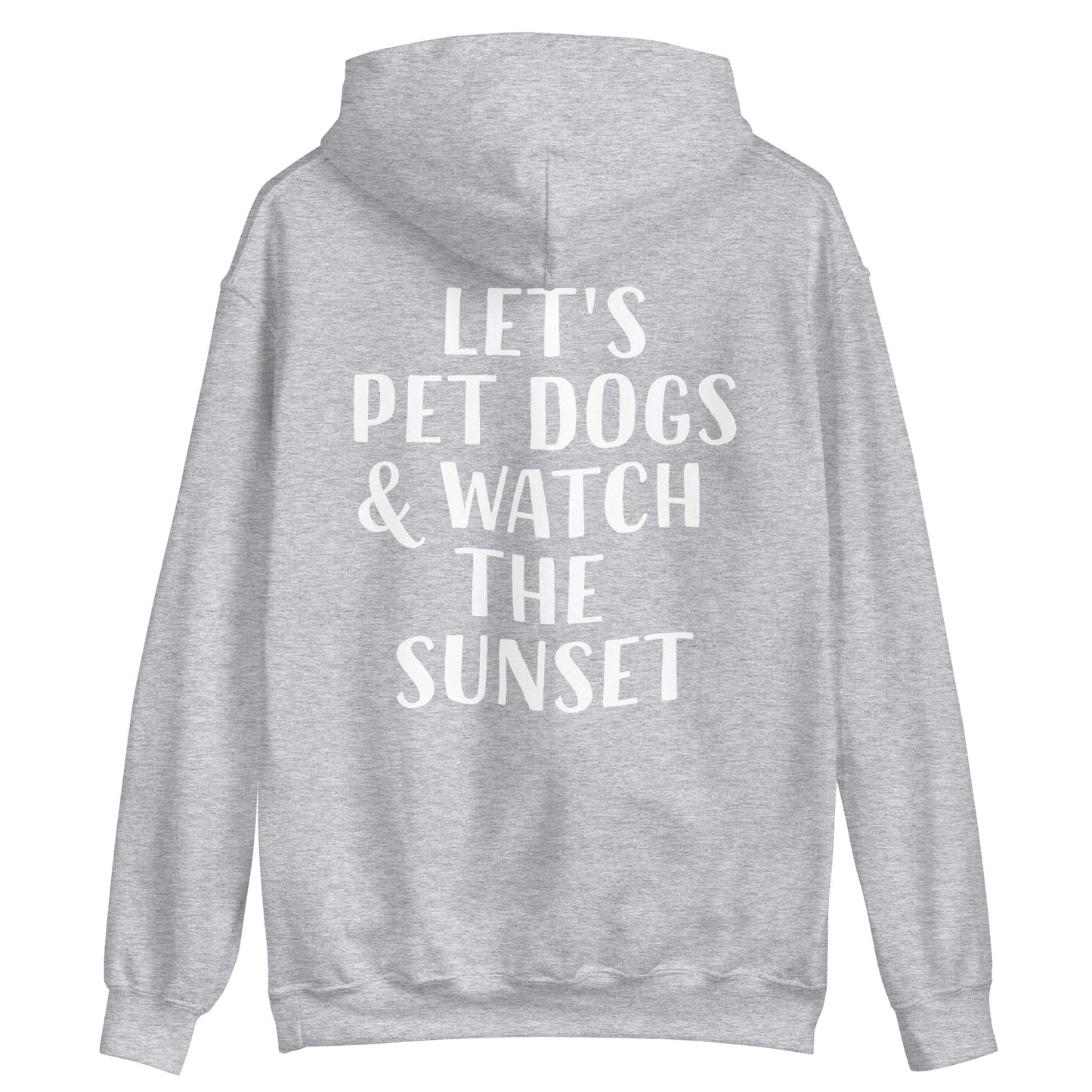 Pet Dogs And Watch The Sunset Hoodie - ninanush