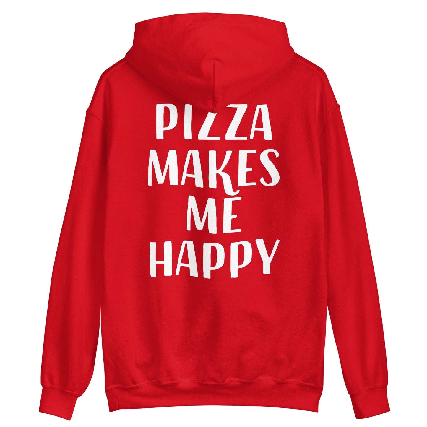 Pizza Makes Me Happy Hoodie - ninanush